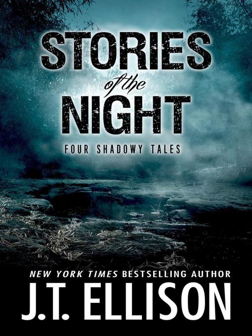 Title details for Stories of the Night by J.T. Ellison - Available